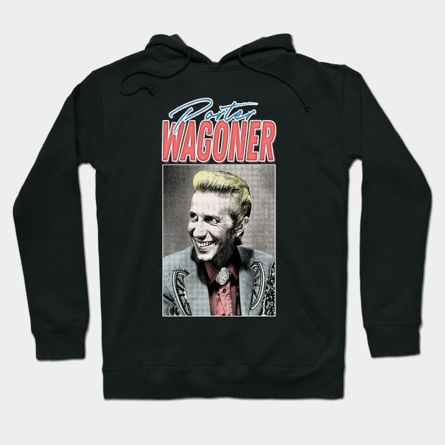 Porter Wagoner / Retro Aesthetic Style Fan Design Hoodie by DankFutura